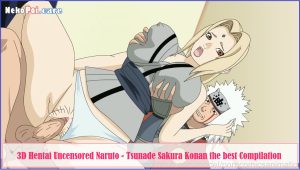 3D Hentai Uncensored Naruto - Tsunade Sakura Konan the best Compilation NekoPoi